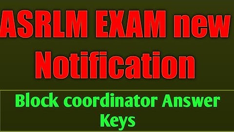 ASRLM BLOCK COORDINATOR EXAM Official Answer Keys