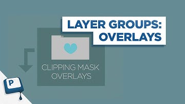 The Power of Layer Groups pt2: Overlays