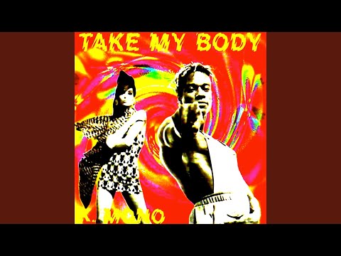 Take My Body Nu Mix 