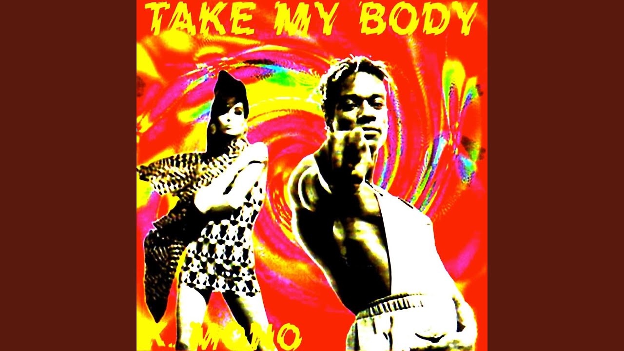 Take My Body (Nu-Mix)