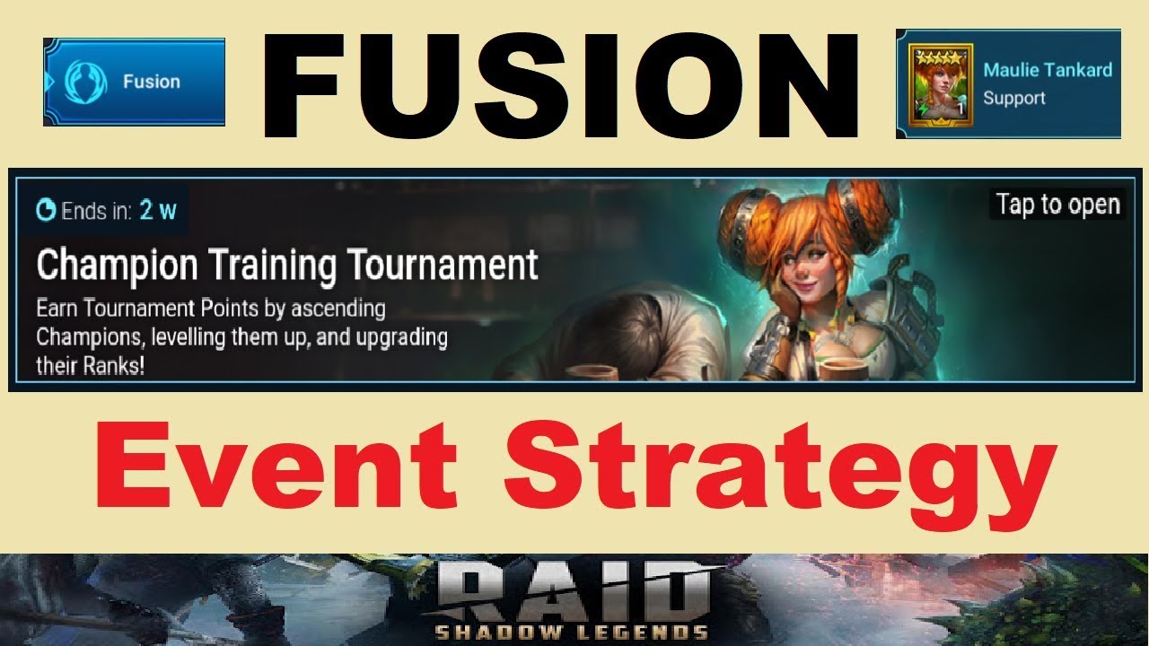 Limited Time Fusion Event Strategy For Champion Training Tournament Raid Shadow Legends Youtube