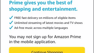 you may not sign up for  prime in the mobile application 