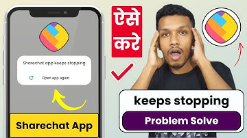 Sharechat keeps stopping error solve | how to fix sharechat keeps stopping