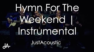 Hymn For The Weekend - Coldplay (Acoustic Instrumental)