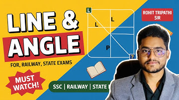 1- Line & Angle | Geometry for SSC, Railway & State Exams : Star Batch by Rohit Tripathi