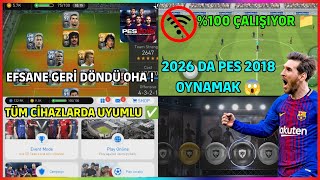 YENİ PES 2018 MOBİLE İNTERNETSİZ MOD NASIL İNDİRİLİR ? DETAYLI KURULUM ! 0 ÇALIŞIYOR 😱