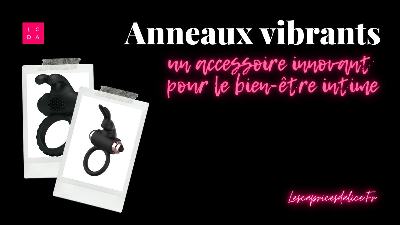 Anneau vibrant pour le couple - Découvrez ce que veut dire "jouir ensemble" | Les Caprices d'Alice