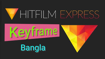 Hitfilm express tutorial (bangla)