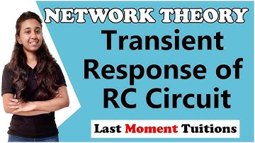 Transient Response of RC Circuit  In Hindi | Network Theory