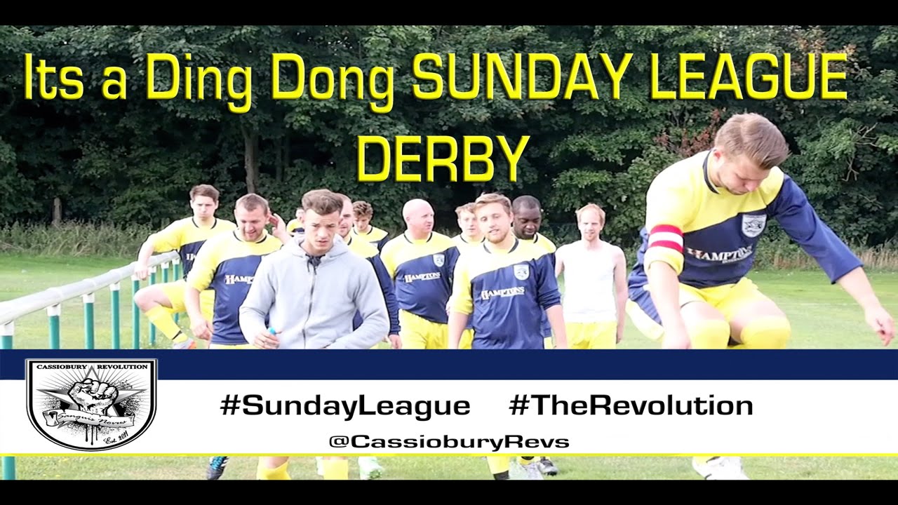 Sunday League Football Derby day for The Revolution V Rangers YouTube