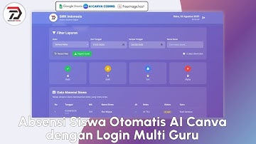 Cara Mudah Membuat Absensi Siswa Otomatis AI Canva dengan Login Multi Guru