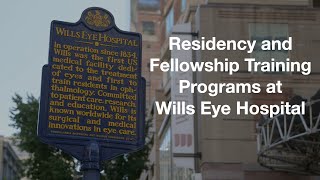 Residency and Fellowship Training Programs at Wills Eye Hospital