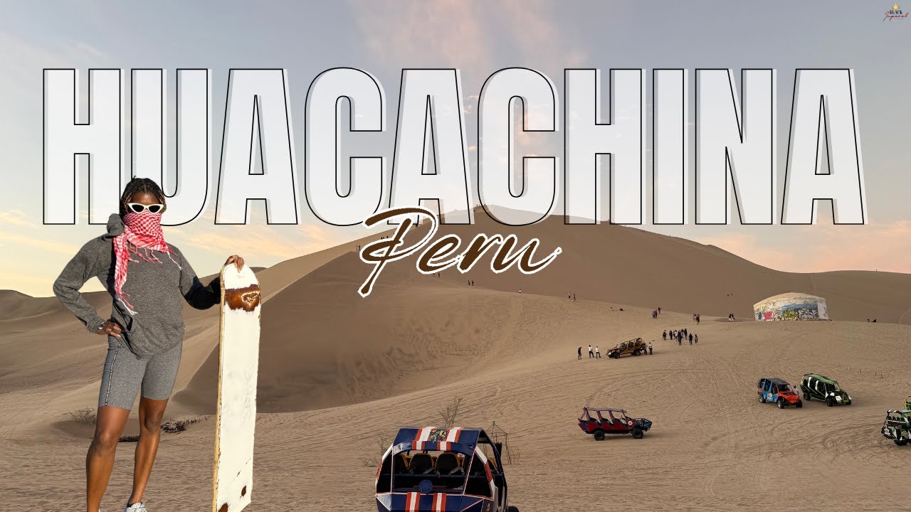 ПУТЕШЕСТВЕННЫЙ ВЛОГ | Приключения в пустынном оазисе в Уакачине, Перу 🇵🇪