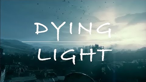 DYING LIGHT: RYSE HAS FALLEN!! | [AlienWare Alpha]