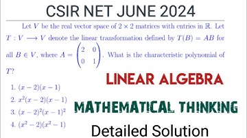 Csir net june 2024 linear algebra solution | Characteristic polynomial of a linear operator