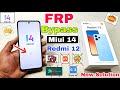 Redmi 12 frp bypass miui 14  new trick  redmi 12 google account bypass without pc  frp unlock