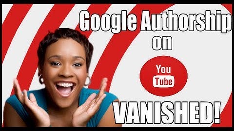 Google Authorship on YouTube Videos has Vanished
