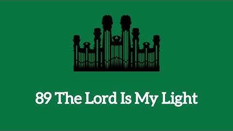 Thumbnail of Hymn #89 The Lord Is My Light (Music & Vocals)