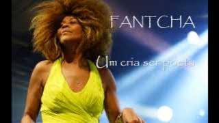 FANTCHA  -Um cria ser poeta