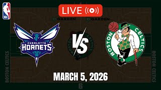 NBA LIVE! CHARLOTTE HORNETS vs BOSTON CELTICS | 2025-26 NBA SEASON | March 5, 2026 | NBA 2K26