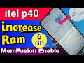 Itel p40 increase ram  ram expandable itel p40