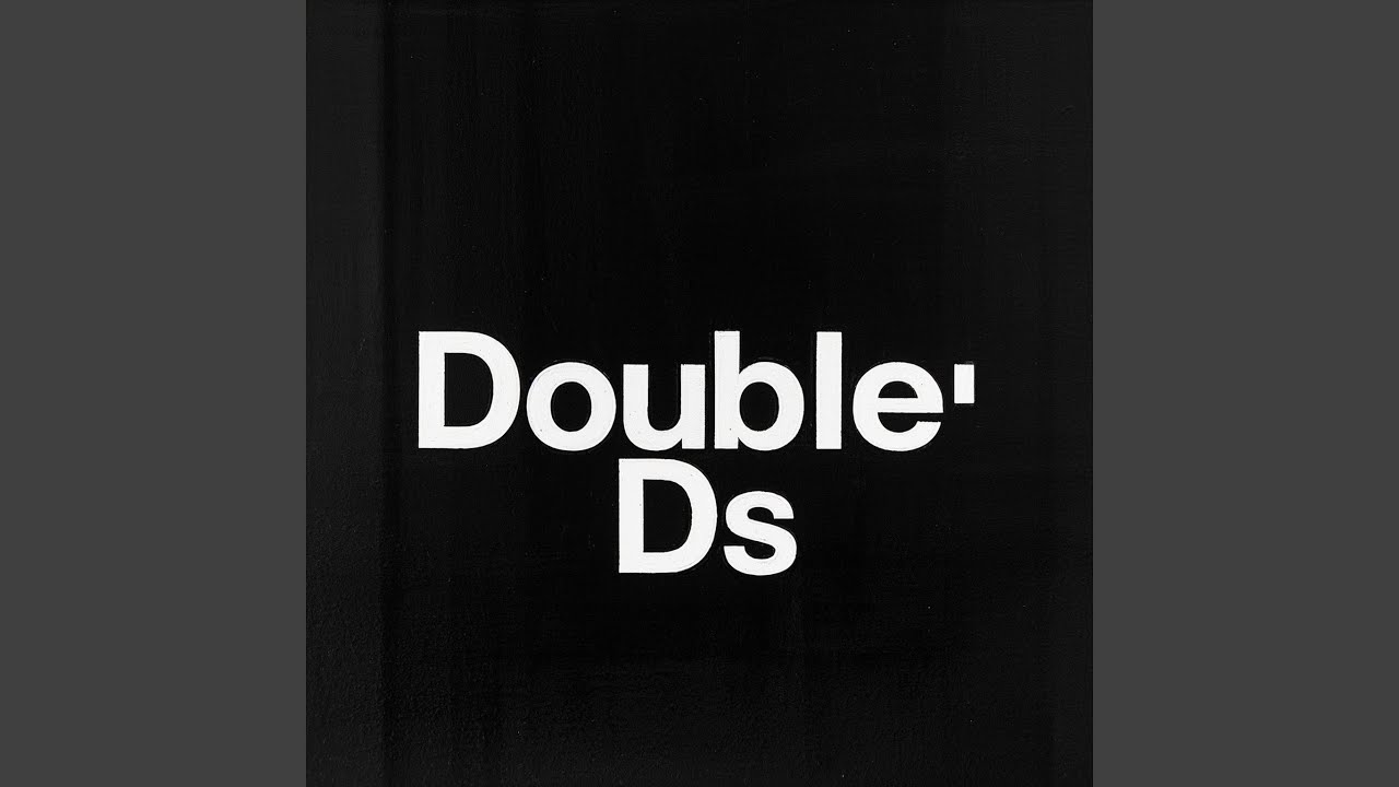 Watch Double ds on YouTube Watch Double ds on YouTube
