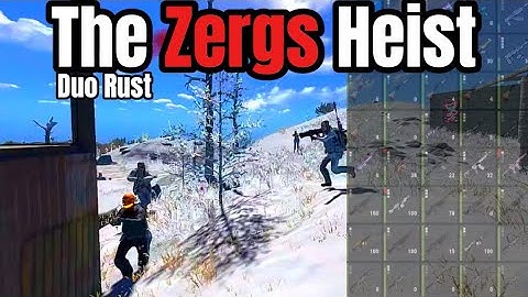 The Zergs Heist - Rust Console Movie