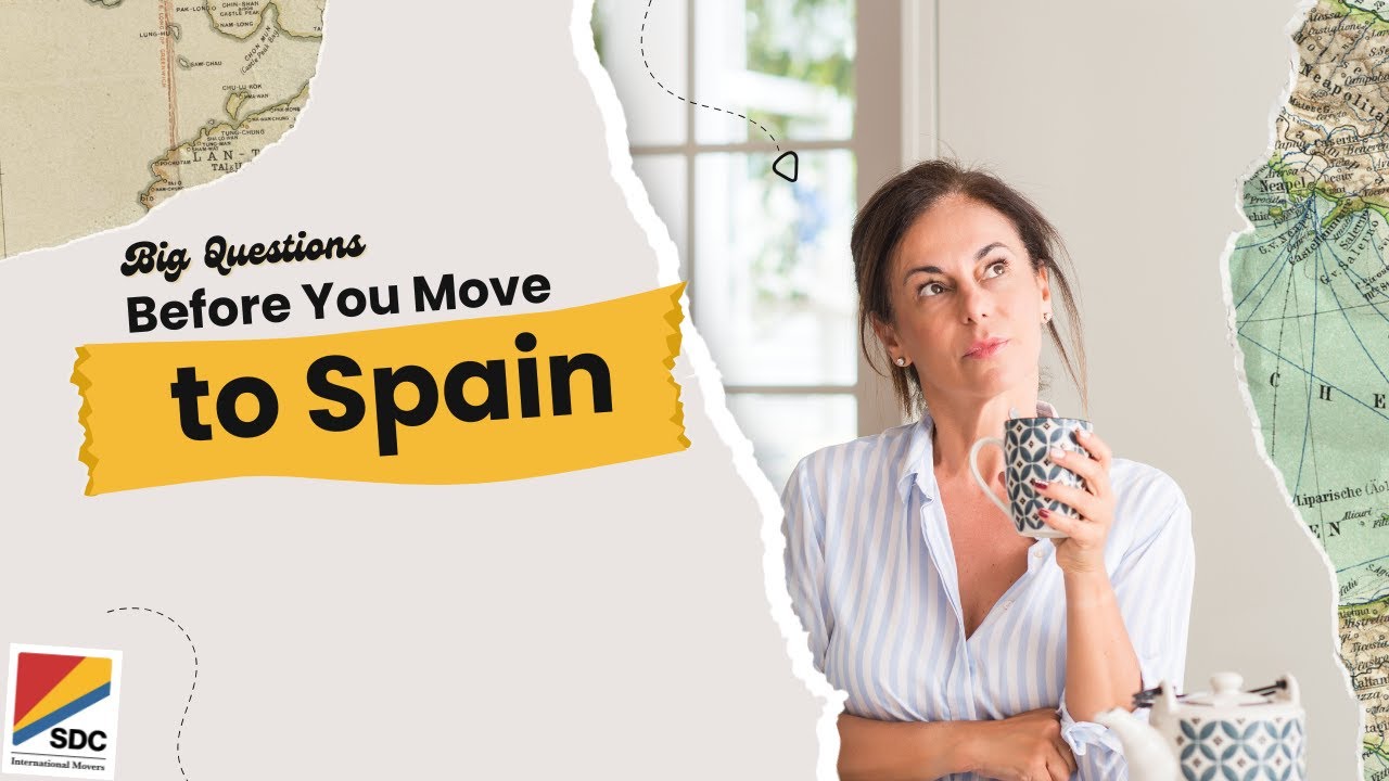 Top 5 Questions Americans Ask Before Moving to Spain | SDC International Shipping