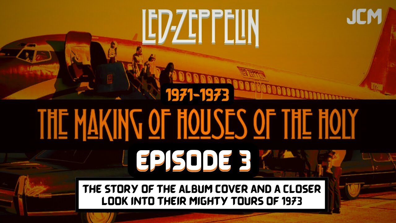 Led zeppelin documentary the making of houses of the holy episode 3