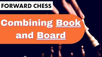 Forward Chess - Where e-book and board come together
