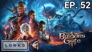 Let's play Baldur's Gate 3 with Lowko! (Ep. 52)