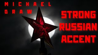 STRONG RUSSIAN ACCENT | MICHAEL DRAW | Lyric Video