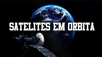 Como funciona a órbita de um satélite?