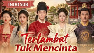 Download lagu Terlambat Tuk Mencinta Drama China Review & Facts