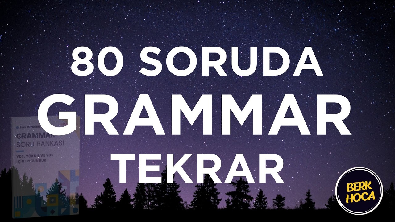 80 SORUDA GRAMMAR TEKRARI | YDT-YDS-YÖKDİL