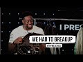We Had To Break Up | Try Me | (Part 15) Jerry Flowers