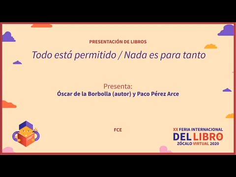 PRESENTACION DE LIBRO Todo esta permitido / Nada es para tanto FCE