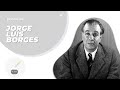 JORGE LUIS BORGES | BIOGRAFIA
