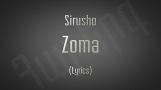 Sirusho- Zoma (Lyrics)