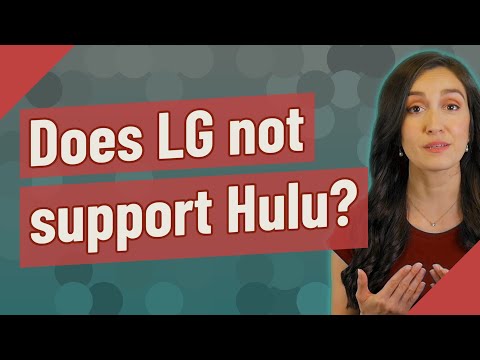 Video: LG non supporta Hulu?
