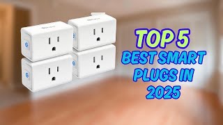 Top 6 Best Smart Plugs 2025 | Control Any Device with Alexa & Google Home!