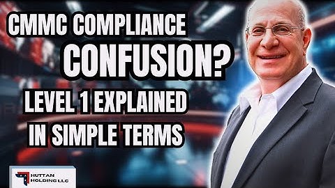 CMMC Level 1 Compliance: Essential Requirements Explained