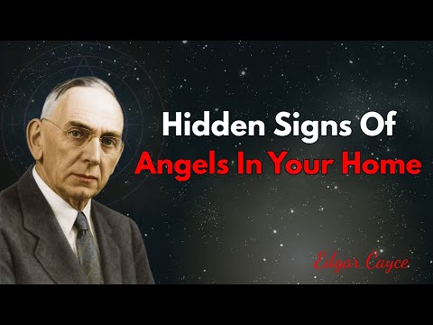 8 Mysterious Signs Angels Live in Your Home | Edgar Cayce Prophecy