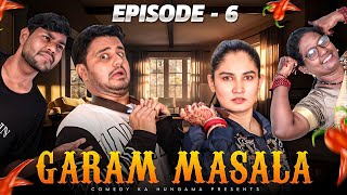 Garam Masala || Ep-6 || Taffu || @ComedykaHungamataffu