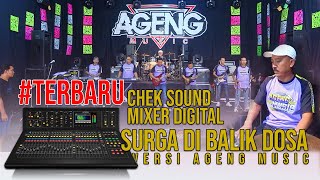 🔴LAGU SURGA DI BALIK DOSA CHEKSOUND PAKAI MIXER DIGITAL ❗AGENG MUSIC YANG PENTING ASYIK