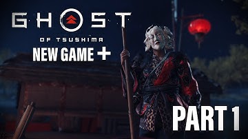 Ghost of Tsushima | New Game + | Part 1