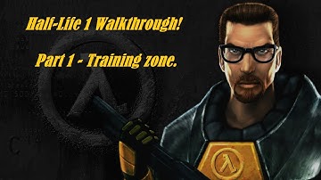 Half-Life 1 Walkthrough - Part 1 Training zone (RUS)