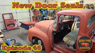 1956 Ford F100 Episode 46  Installing New Door Seals