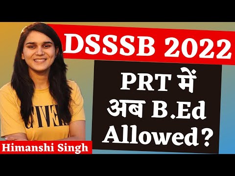 DSSSB PRT में अब B.Ed Eligible? by Himanshi Singh