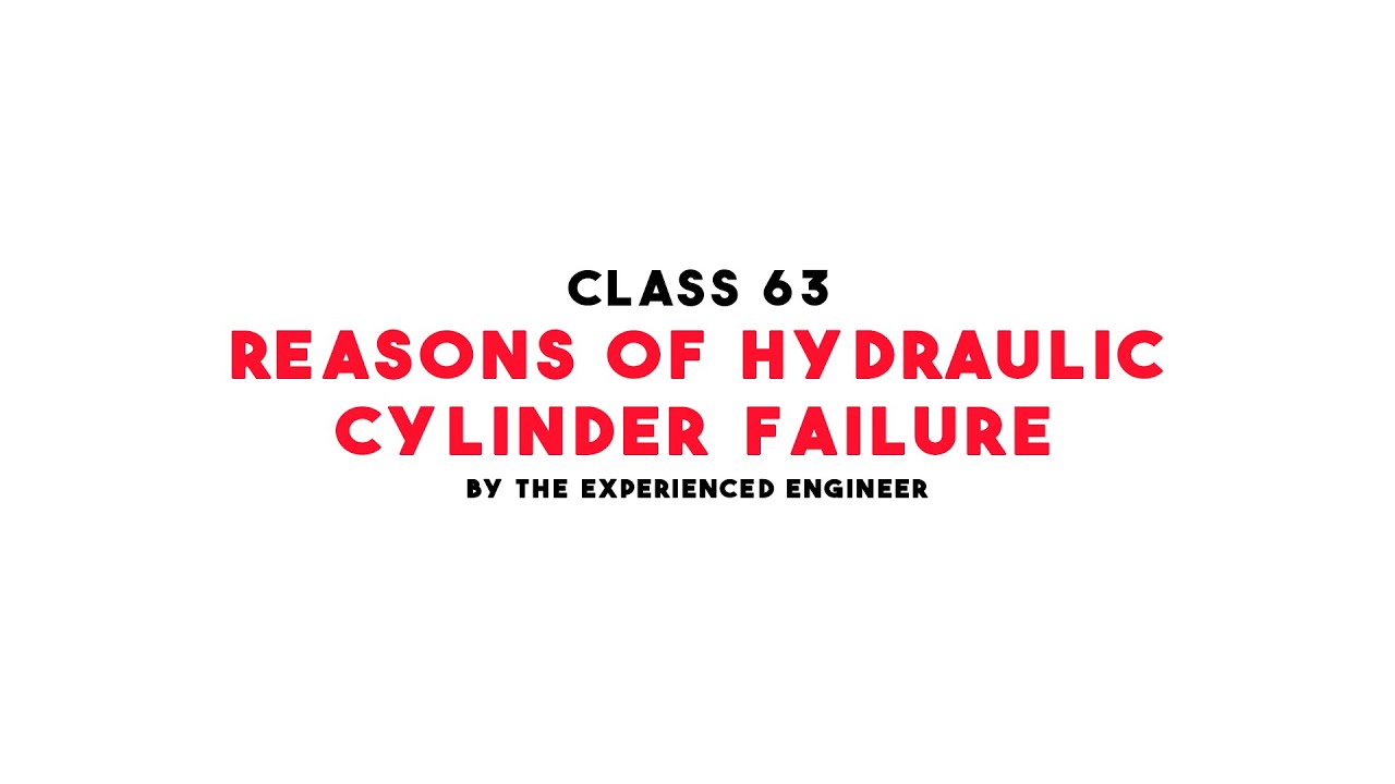 Reasons of Hydraulic Cylinder Failure YouTube